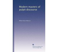 Modern masters of pulpit discourse. no. 12
