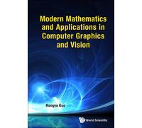 Modern Mathematic & Application In Computer Graphic & Vision