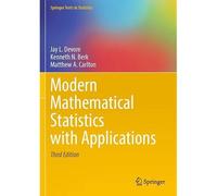 Modern Mathematical Statistics With Applications