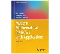 Modern Mathematical Statistics With Applications