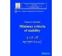 Modern Mathematics For Engineers I. The Minimax Criterion For Stability