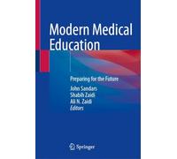 Modern Medical Education: Preparing for the Future