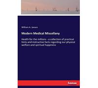 Modern Medical Miscellany