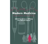 Modern Medicine: Lay Perspectives And Experiences