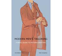 Modern men's tailoring: A Basic Guide To Pattern Drafting