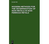 Modern Methods For The Determination Of Non-Metals In Non-Ferrous Metals