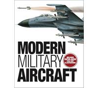 Modern Military Aircraft: Highly-Detailed Gatefold Artworks; Super-Sized Fold Out Illustrations