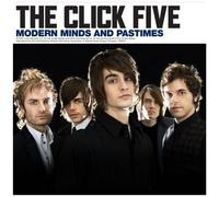 The Click Five – Modern Minds and Pastimes – Importation américaine – Atlantic Bicycle