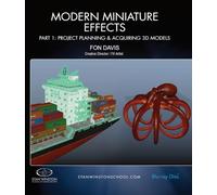 Modern Miniature Effects Part 1: Project Planning & Acquiring 3D Models [Blu-ray]