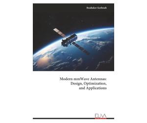 Modern mmWave Antennas: Design, Optimization, and Applications