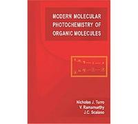 Modern Molecular Photochemistry of Organic Molecules Nicholas J. Turro (Auteur)