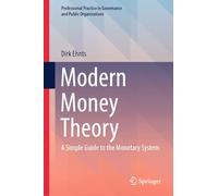 Modern Monetary Theory: A Simple Guide to the Monetary System