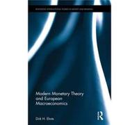 Modern Monetary Theory European Macroeco Dirk H Ehnts, (Auteur)