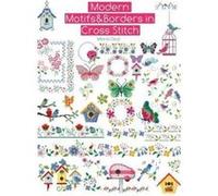 Modern Motifs Borders In Cross Stitch Maria Diaz, (Auteur)