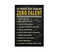 Modern Motivational Poster - 10 Things That Require Zero Talent, Inspirational Wall Decor for Bedroom, Home Office, Living Room(Framed,08X12inch(20X30cm))