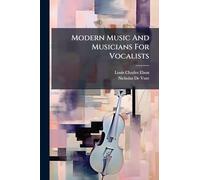 Modern Music And Musicians For Vocalists