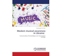 Modern musical awareness in Ukraine:: transversality of knowledge as an illumination strategy
