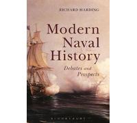 Modern Naval History: Debates and Prospects by Harding, Richard [Paperback] NEUF