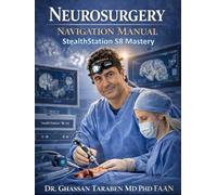 Modern Neurosurgery Mastery: StealthStation Navigation, DTI, and Ultrasound