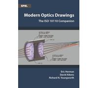 Modern Optics Drawings: The ISO 10110 Companion