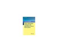 Modern Optimization Techniques With Applications In Electric Power Systems