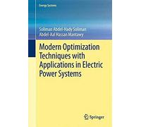 Modern Optimization Techniques With Applications In Electric Power Systems