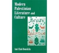Modern Palestinian Literature and Culture Ami Elad, Ami Elad-Bouskila (Auteur)