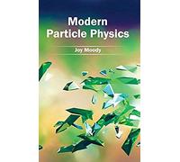 Modern Particle Physics