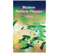 Modern Particle Physics