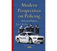 Modern Perspectives on Policing (Law Crime and Law Enforcement) - [Version Originale] Inconnu (Auteur)