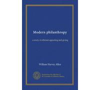 Modern philanthropy: a study of efficient appealing and giving