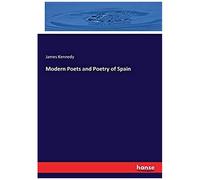 Modern Poets And Poetry Of Spain