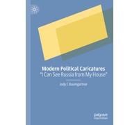 Modern Political Caricatures: "I Can See Russia from My House"