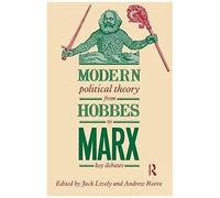 Modern Political Theory From Hobbes To Marx