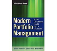 Modern Portfolio Management: Active Long/Short 130/30 Equity Strategies