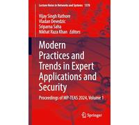 Modern Practices and Trends in Expert Applications and Security: Proceedings of Mp-teas 2024 (1)