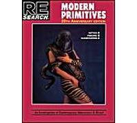 Modern Primitives: An Investigation Of Contemporary Adornment & Ritual