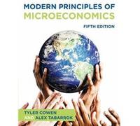 Modern Principles of Microeconomics by Alex Tabarrok Alex Tabarrok (Auteur)