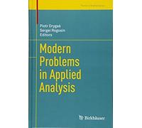 Modern Problems In Applied Analysis