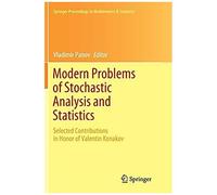 Modern Problems Of Stochastic Analysis And Statistics