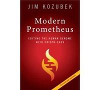 Modern Prometheus by James Massachusetts Institute of Technology Kozubek Inconnu (Auteur)