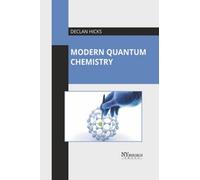 Modern Quantum Chemistry