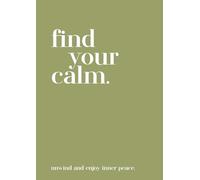 MODERN QUOTABLE FIND YOUR CALM