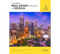 Modern Real Estate Practice in Georgia, 5th Edition: Includes Key Terms, Math FAQs, 26 Unit Quizzes & 2 Sample Exams (Dearborn Real Estate Education)