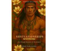 Modern Relations: SH¥TUATIONSHIPS Lies Through Omission cut the deepest