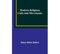 Modern Religious Cults And Movements
