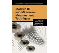 Modern RF and Microwave Measurement Techniques