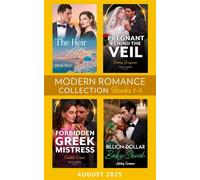 Modern Romance August 2025 Books 1-4: The Heir Affair (Claimed by a Greek) / Pregnant Behind the Veil / Billion-Dollar Baby Shock / Forbidden Greek Mistress - Heidi Rice - Mills & Boon - ebook (ePub) 