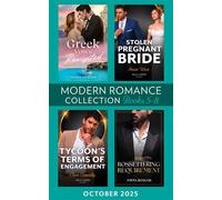 Modern Romance October 2025 Books 5-8: Greek Vows Revisited (Convenient Wives Club) / Stolen Pregnant Bride / The Rossetti Ring Requirement / Tycoon's Terms of Engagement - Natalie Anderson - Mills &