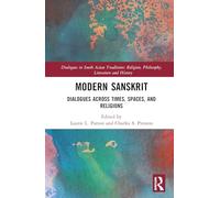 Modern Sanskrit: Dialogues Across Times, Spaces, and Religions
